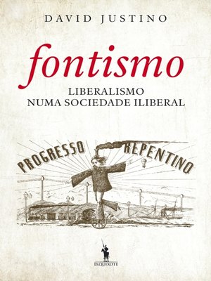 cover image of Fontismo – Liberalismo Numa Sociedade Iliberal
